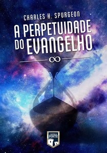 a-perpetuidade-do-evangelho